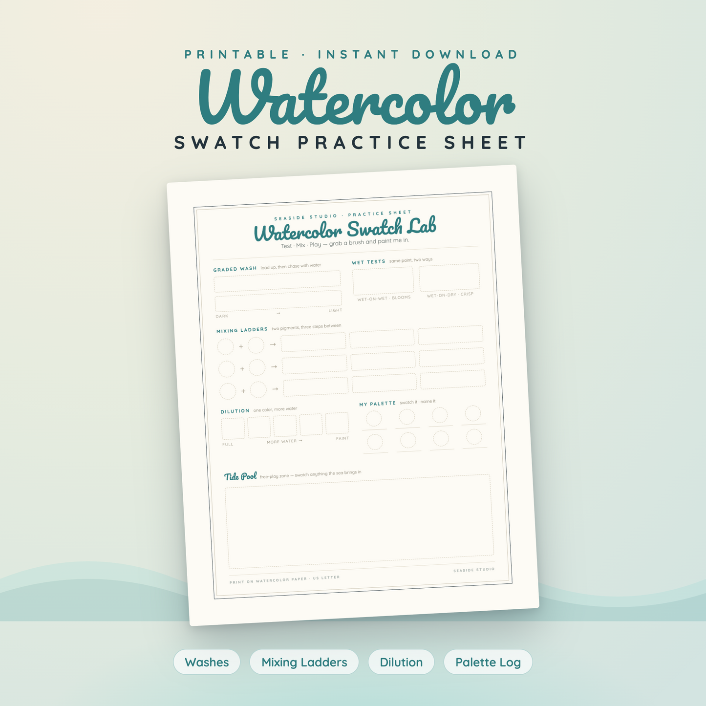 A printable watercolor swatch practice sheet shown on a soft mint background with the title 'Watercolor Swatch Practice Sheet' at the top and small labels at the bottom reading 'Washes', 'Mixing Ladders', 'Dilution', and 'Palette Log'. The sheet itself is white with teal and gray printed text and guide boxes for practicing watercolor color mixing.